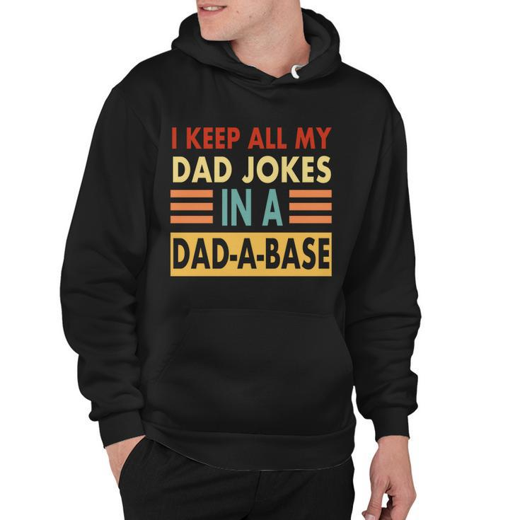 I Keep All My Dad Jokes In A Dad-A-Base Tshirt Hoodie