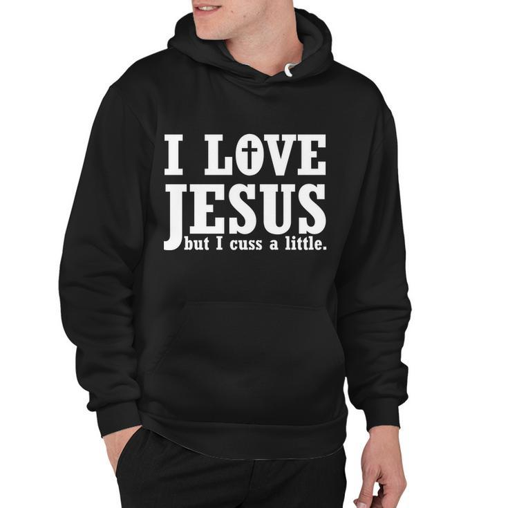 I Love Jesus But I Cuss A Little Tshirt Hoodie