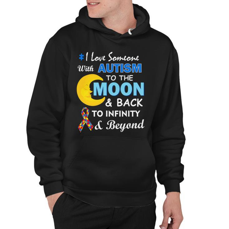 I Love Someone With Autism To The Moon & Back V2 Hoodie