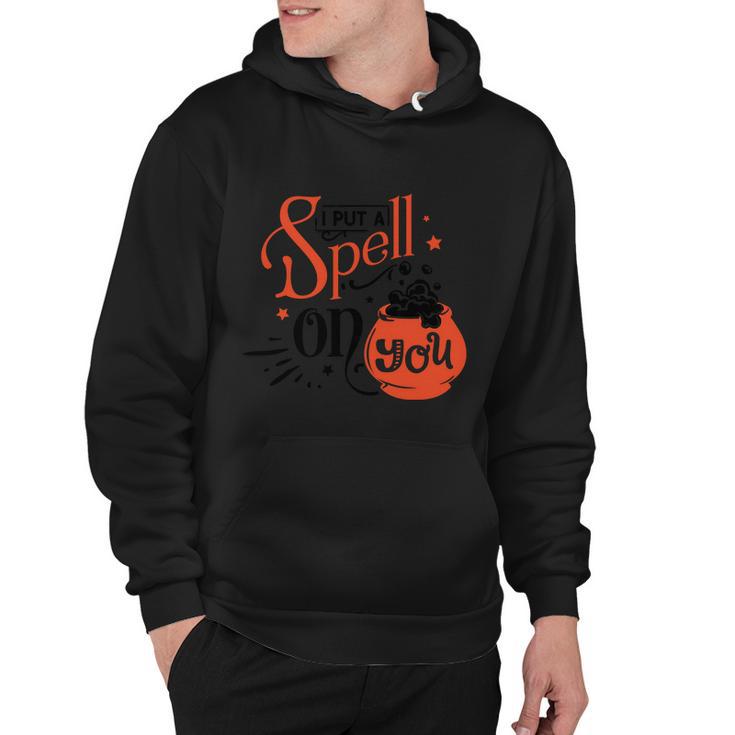 I Put A Spell On You Halloween Quote V6 Hoodie