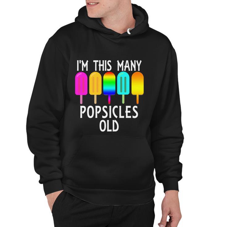 Im This Many Popsicles Old Funny 5Th Birthday Popsicle Gift Hoodie