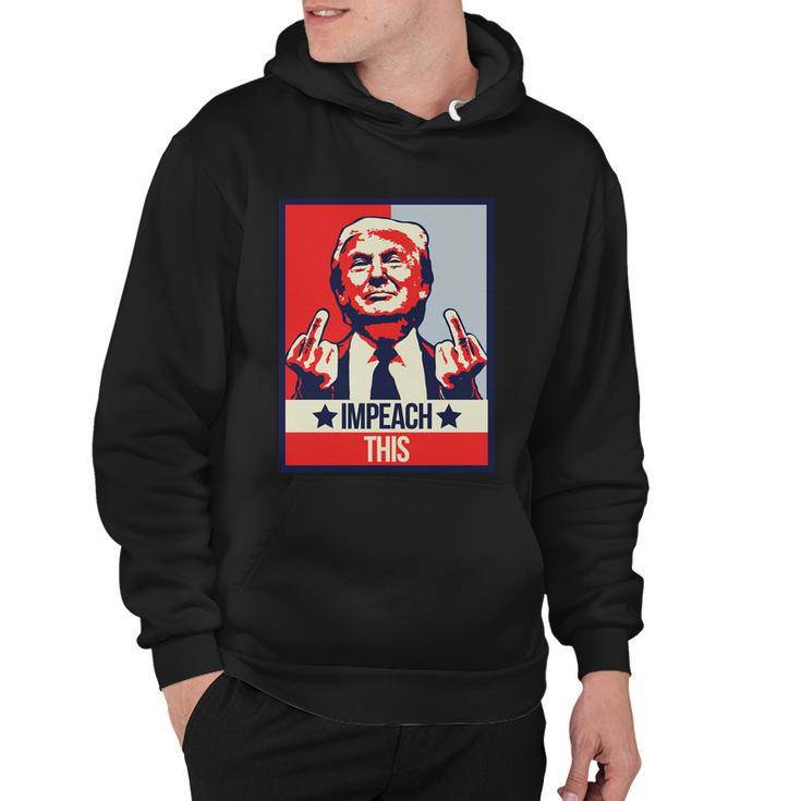 Impeach This Pro Donald Trump Supporter Tshirt Hoodie