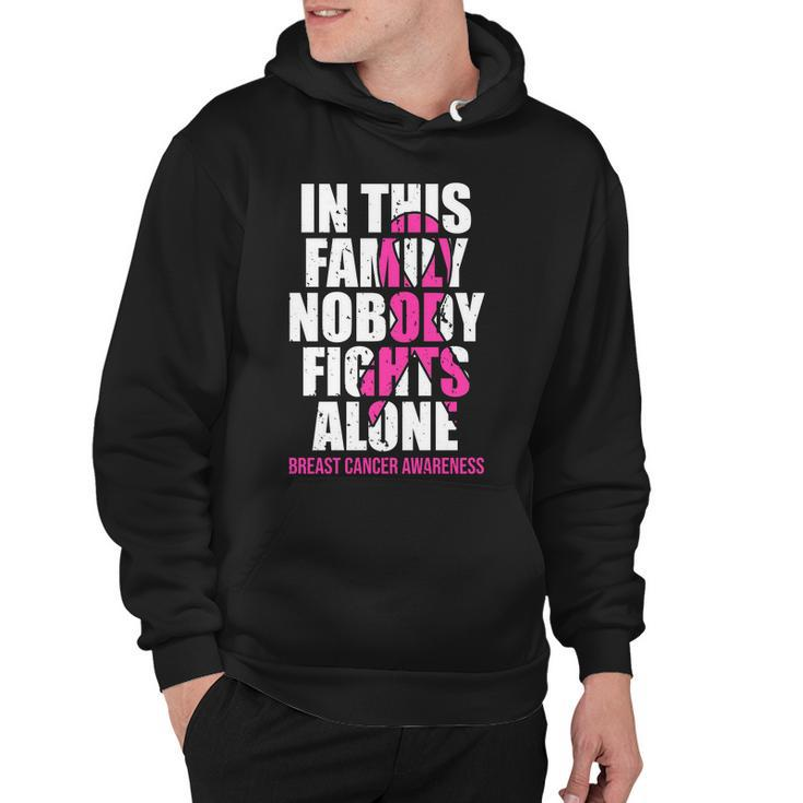 In This Family No One Fights Alone Breast Cancer Pink Ribbon Hoodie