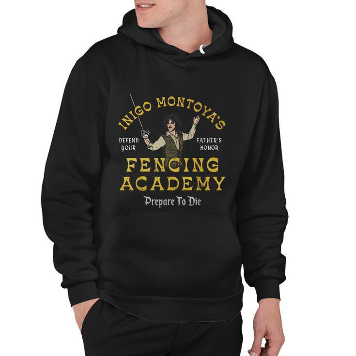 Inigo Montoyas Defend Your Fathers Honor Fencing Academy Tshirt Hoodie