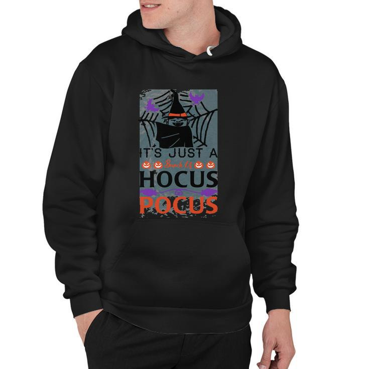 Its Just A Hocus Pocus Witch Halloween Quote Hoodie