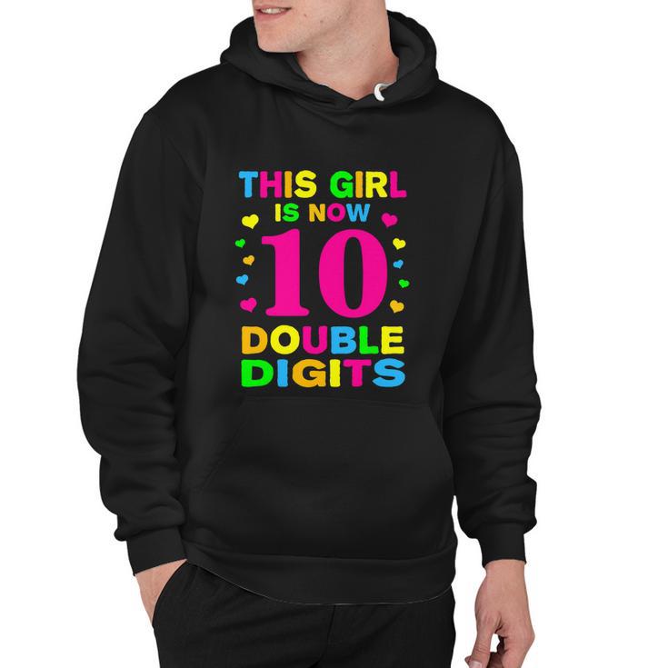 Its My 10Th Birthday Funny This Girl Is Now 10 Years Old Hoodie