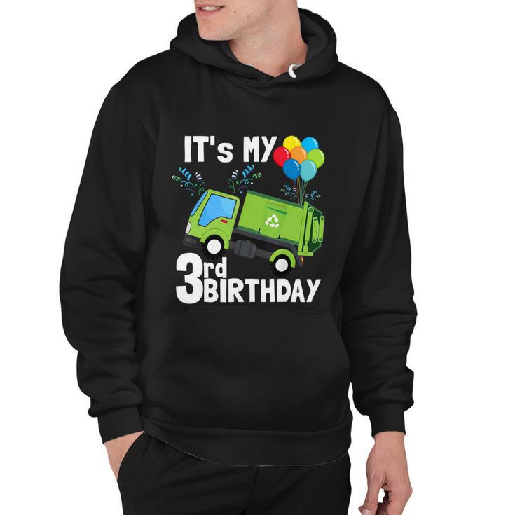 Its My 3Rd Birthday Garbage Truck 3 Birthday Boy Gift Meaningful Gift Hoodie