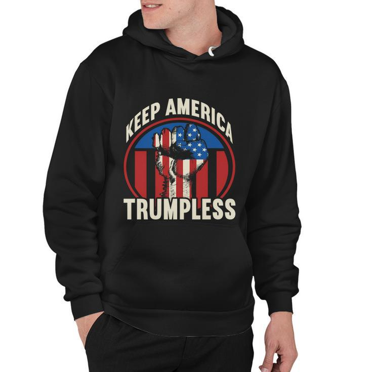 Keep America Trumpless Great Gift V4 Hoodie