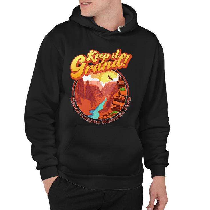 Keep It Grand Great Canyon National Park Hoodie