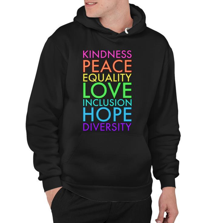 Kindness Peace Equality Love Hope Diversity Hoodie