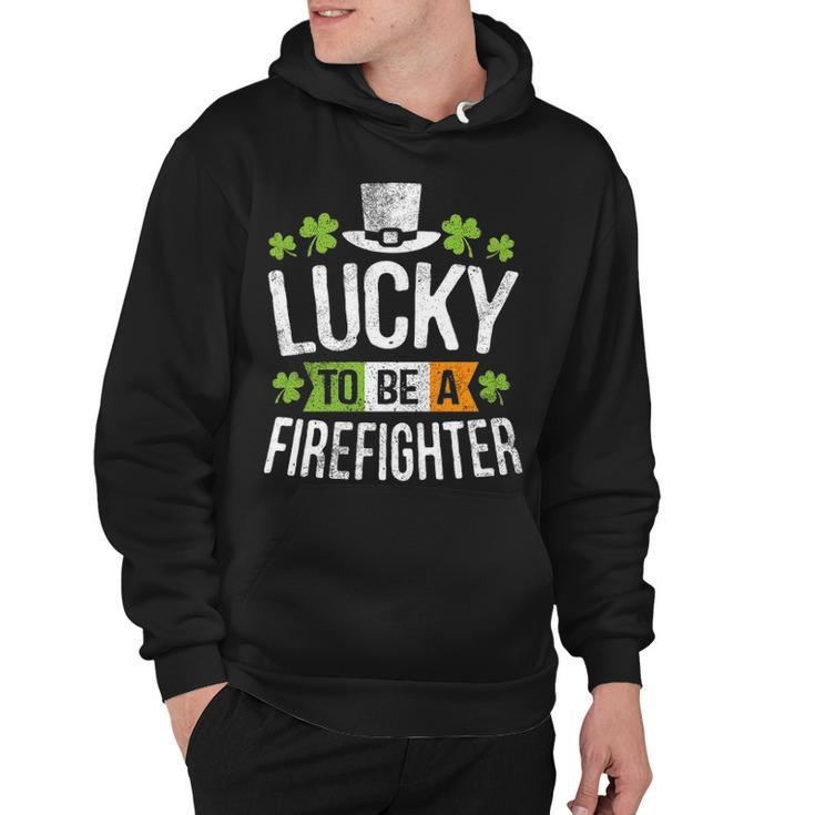 Lucky To Be A Firefighter Funny St Patricks Day Hoodie