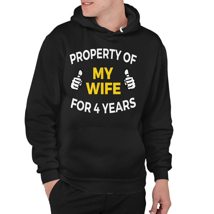 Mens Property Of My Wife For 4 Years T  4Th Anniversary Gift Hoodie