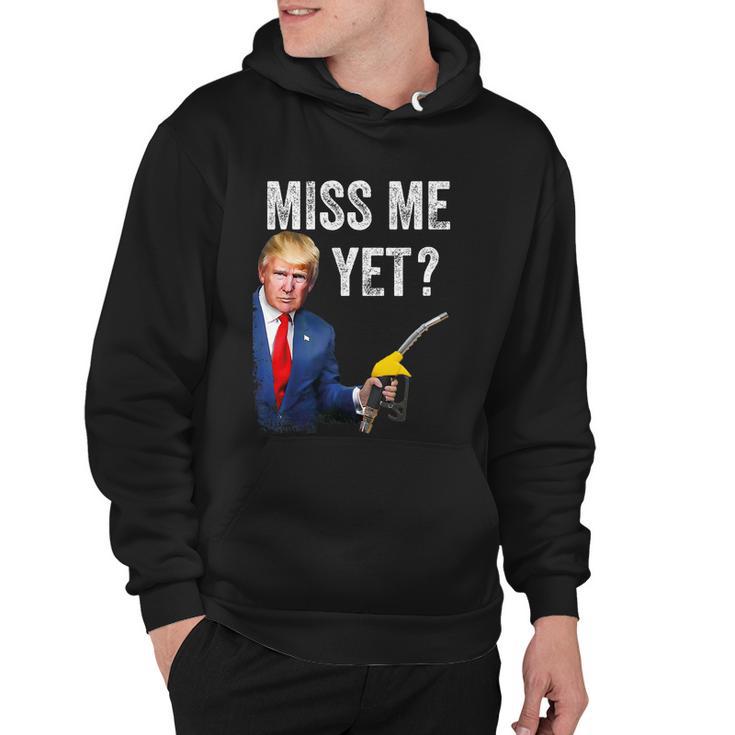 Miss Me Yet Trump Make Gas Prices Great Again Pro Trump Hoodie