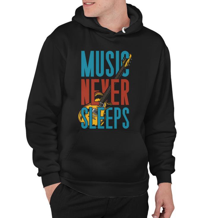 Music Never Sleeps Hoodie