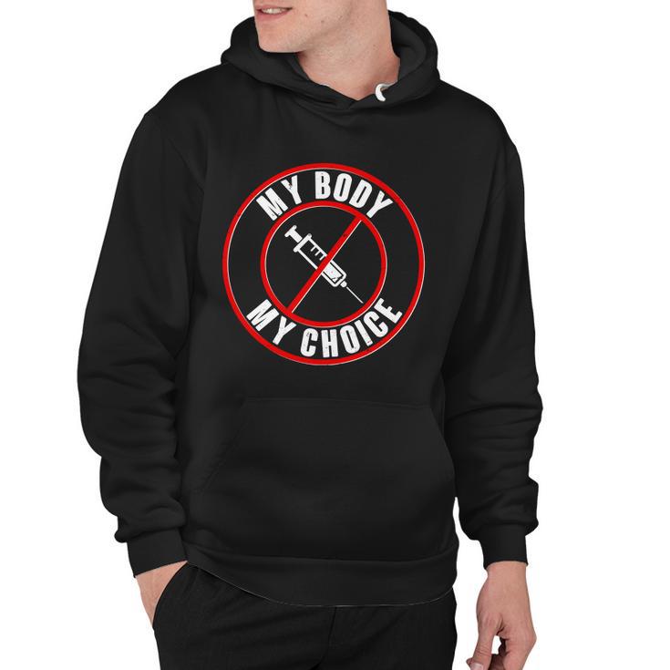 My Body My Choice Anti Vaccine Hoodie