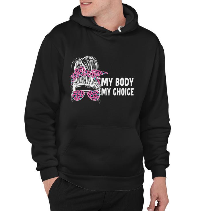 My Body My Choice Messy Bun Cool Gift V2 Hoodie