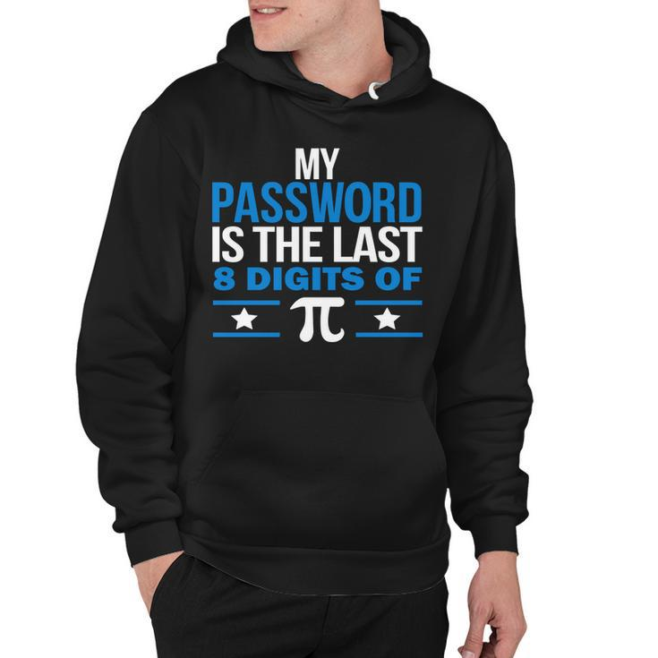 My Password Is The Last Digit Of Pi Tshirt Hoodie