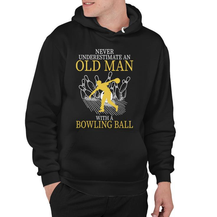 Never Underestimate An Old Man With A Bowling Ball Tshirt Hoodie