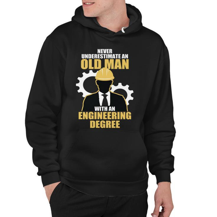 Never Underestimate An Old Man With An Engineering Degree Tshirt Hoodie