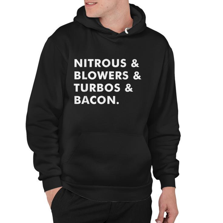 Nitrous & Blowers & Turbos & Bacon Tshirt Hoodie