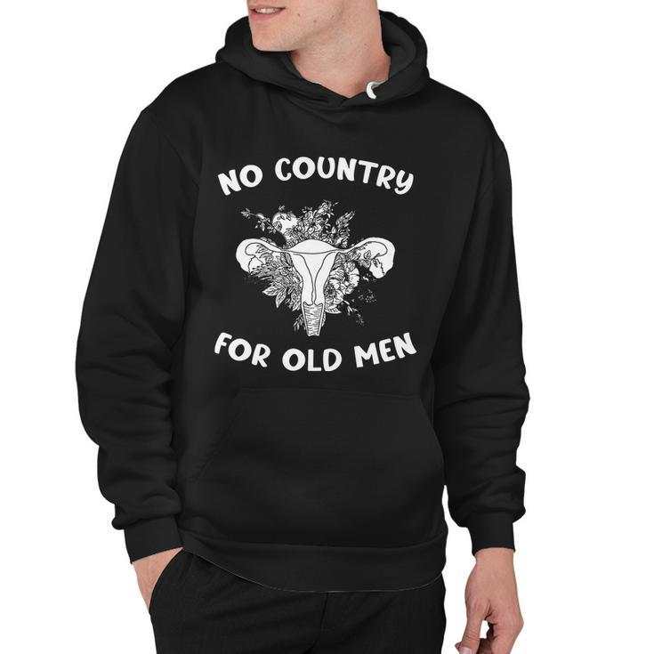 No Country For Old Men Uterus Feminist Women Rights Tshirt Hoodie