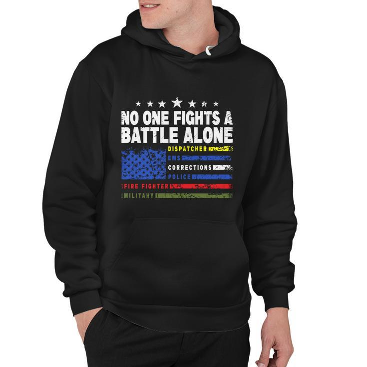 No One Fights A Battle Alone 911 Operator Funny Dispatcher Meaningful Gift Hoodie