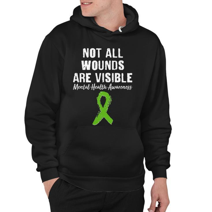 Not All Wounds Are Visible Mental Health Awareness Hoodie