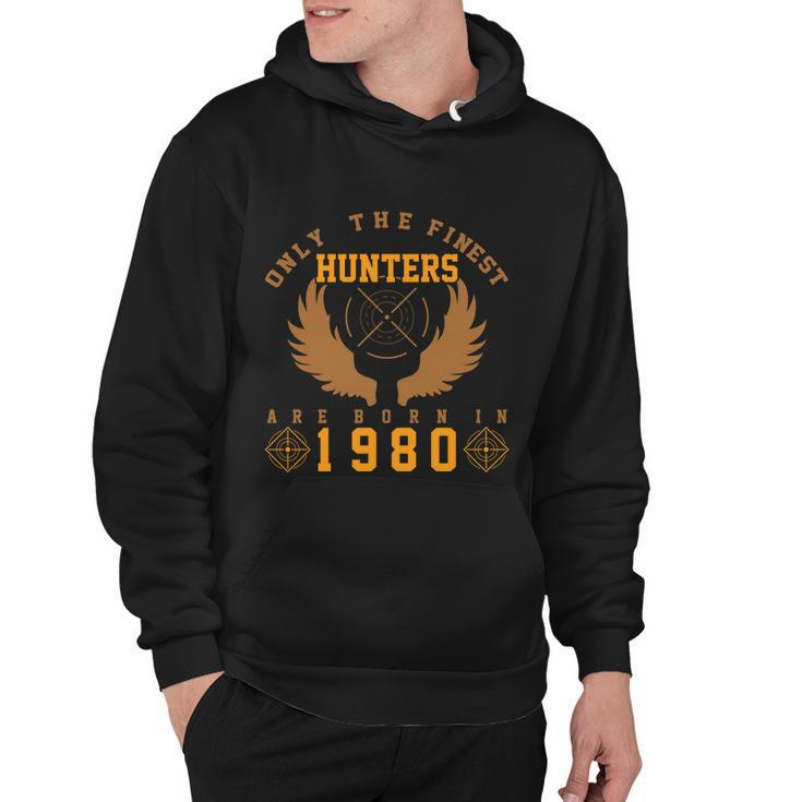 Only The Finest Hunters Are Born In 1980 Halloween Quote Hoodie