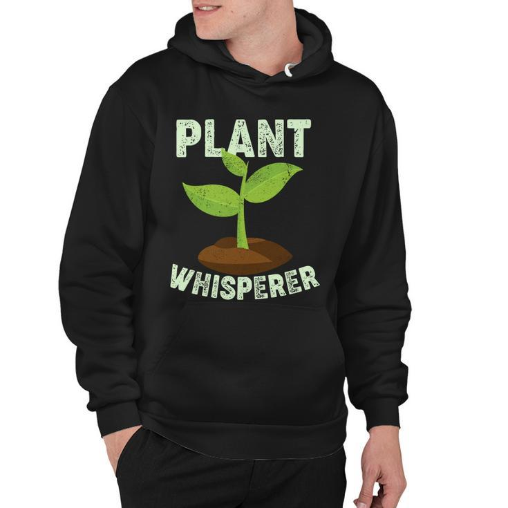 Plant Whisperer Garden Plant Lover Hoodie