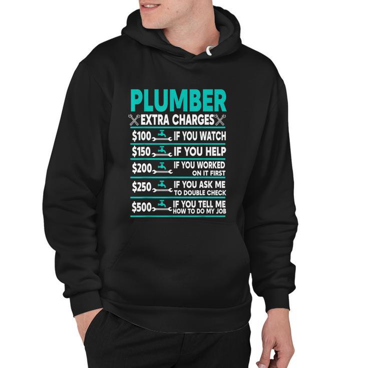 Plumber Extra Charges Hourly Rate Hoodie