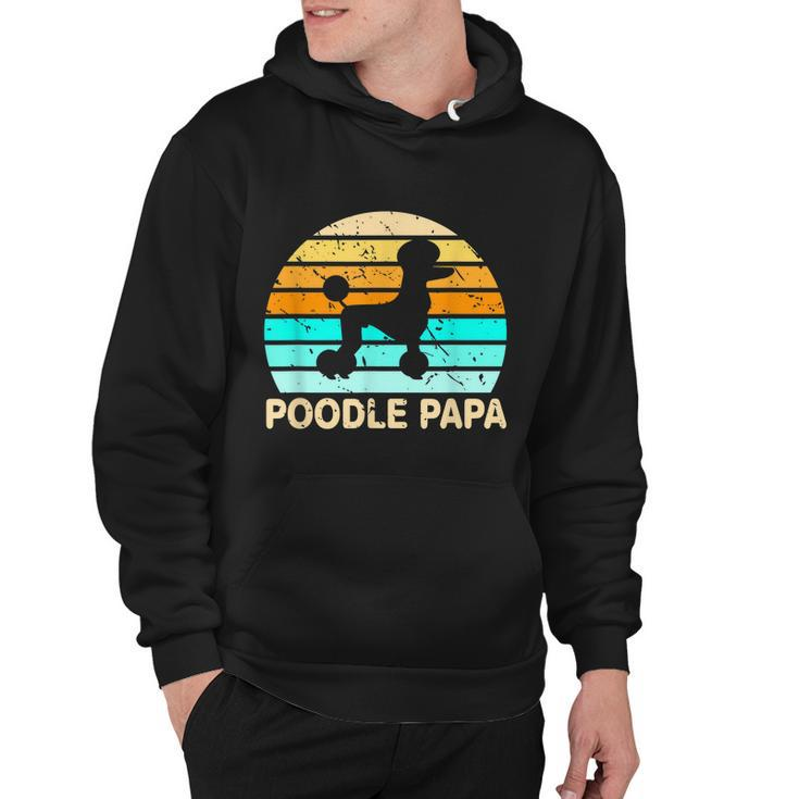 Poodle Papa Dog Lover Grandfather Retirement Poodle Hoodie