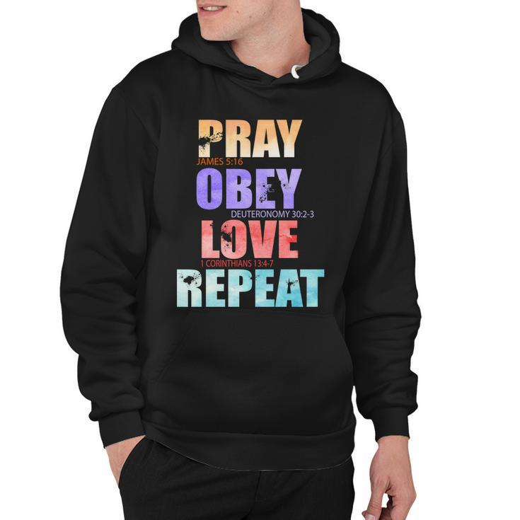 Pray Obey Love Repeat Christian Bible Quote Hoodie