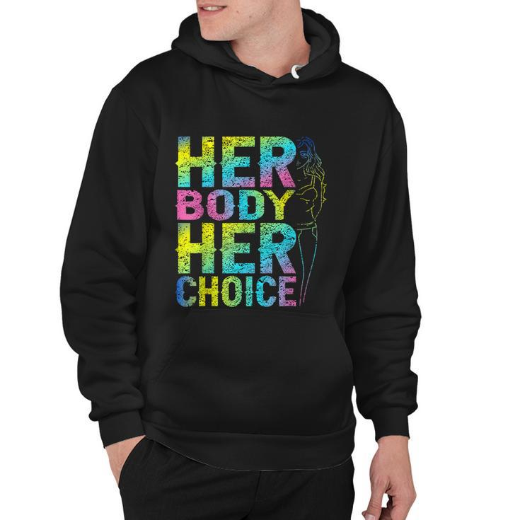 Pro Choice Her Body Her Choice Reproductive Womenss Rights Hoodie