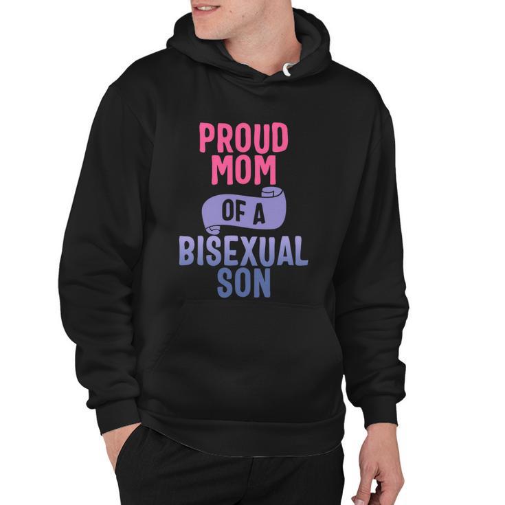 Proud Mom Of A Bisexual Son Lgbtgiftq Bi Pride Proud Ally Gift Hoodie