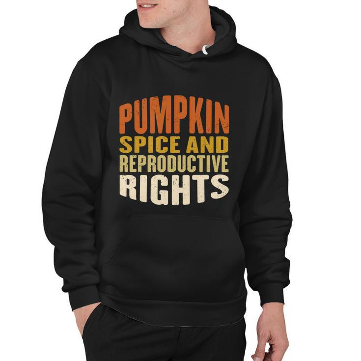 Pumpkin Spice And Reproductive Rights Fall Feminist Choice Gift Hoodie