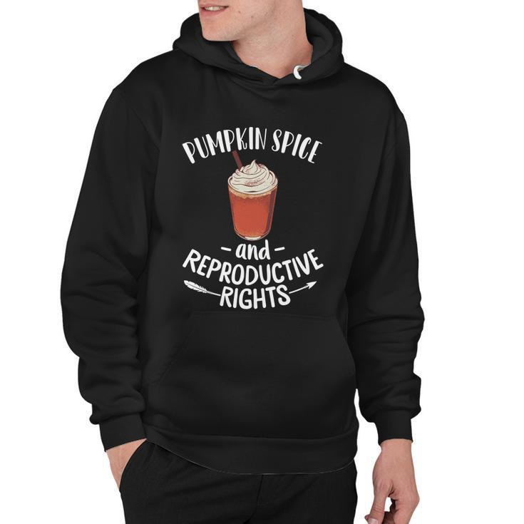 Pumpkin Spice And Reproductive Rights Pro Choice Feminist Funny Gift V2 Hoodie