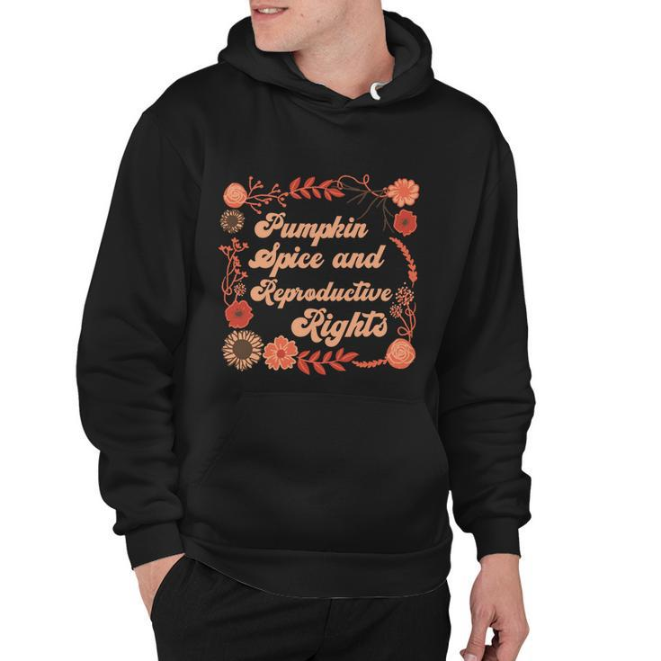 Pumpkin Spice Reproductive Rights Fall Feminist Pro Choice Gift Hoodie