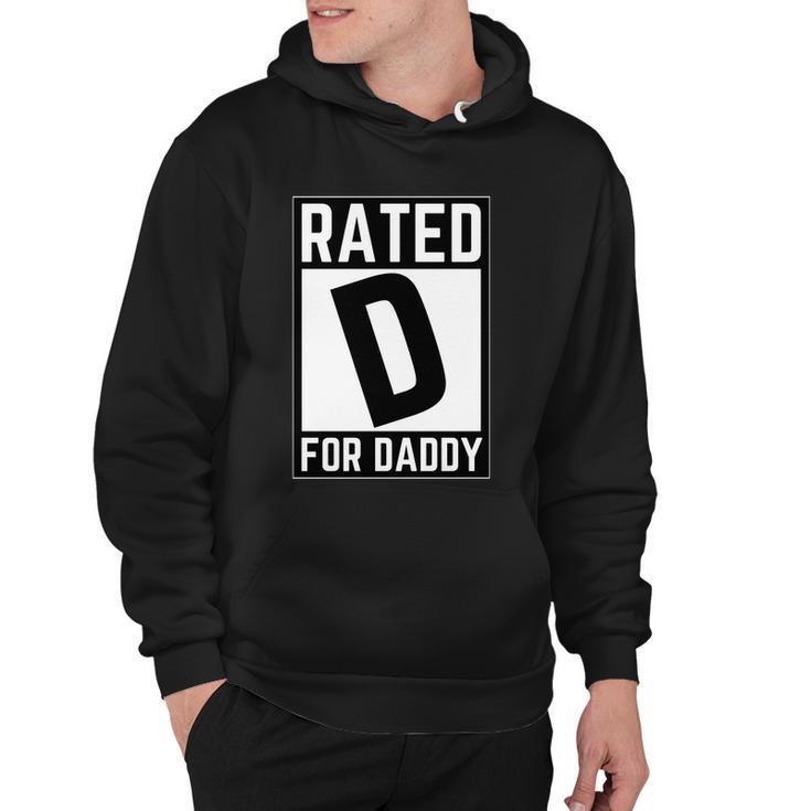 Rated D For Daddy Hoodie