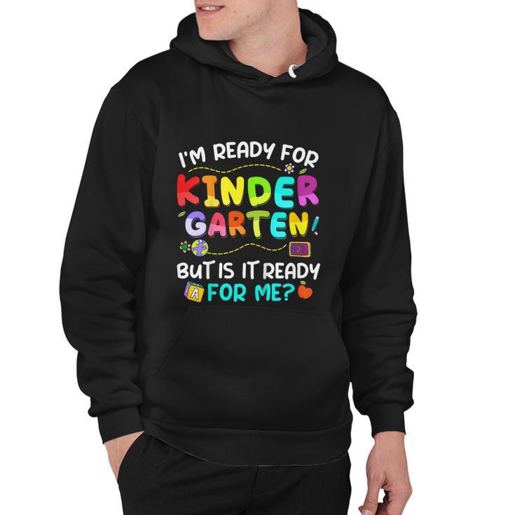 Ready For Kindergarten Back To School Funny First Day Boys Hoodie