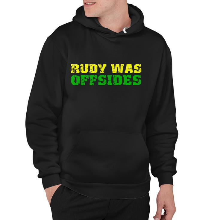 Rudy Was Offsides Hoodie