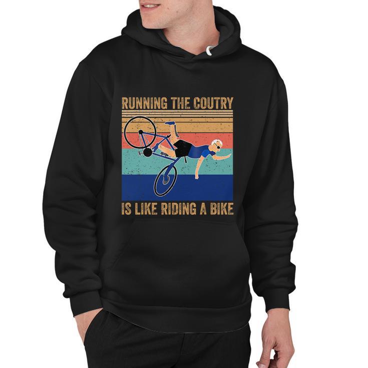 Running The Coutry Is Like Riding A Bike Joe Biden Vintage Funny Biden Hoodie