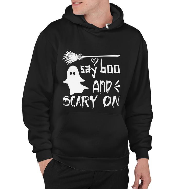 Say Boo And Scary On Halloween Quote Hoodie