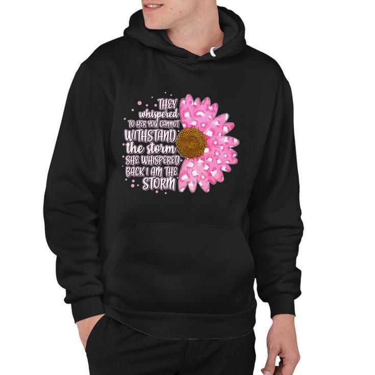 She Whispers Back I Am The Storm Pink Flower Tshirt Hoodie