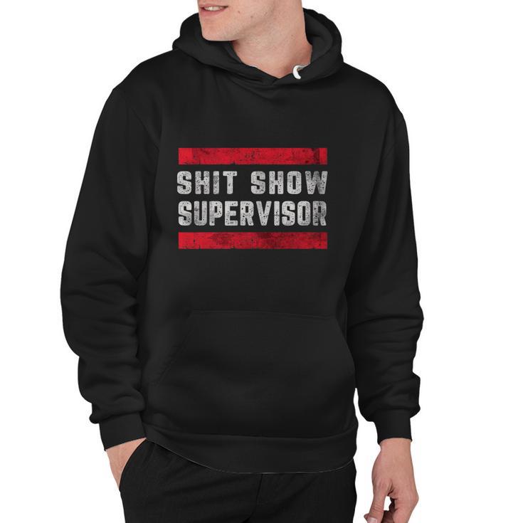 Shit Show Supervisor Sarcastic Distressed Tshirt Hoodie