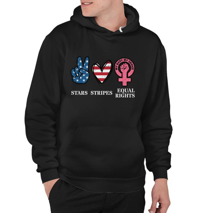 Stars Stripes And Equal Rights 4Th Of July Reproductive Rights Cool Gift Hoodie