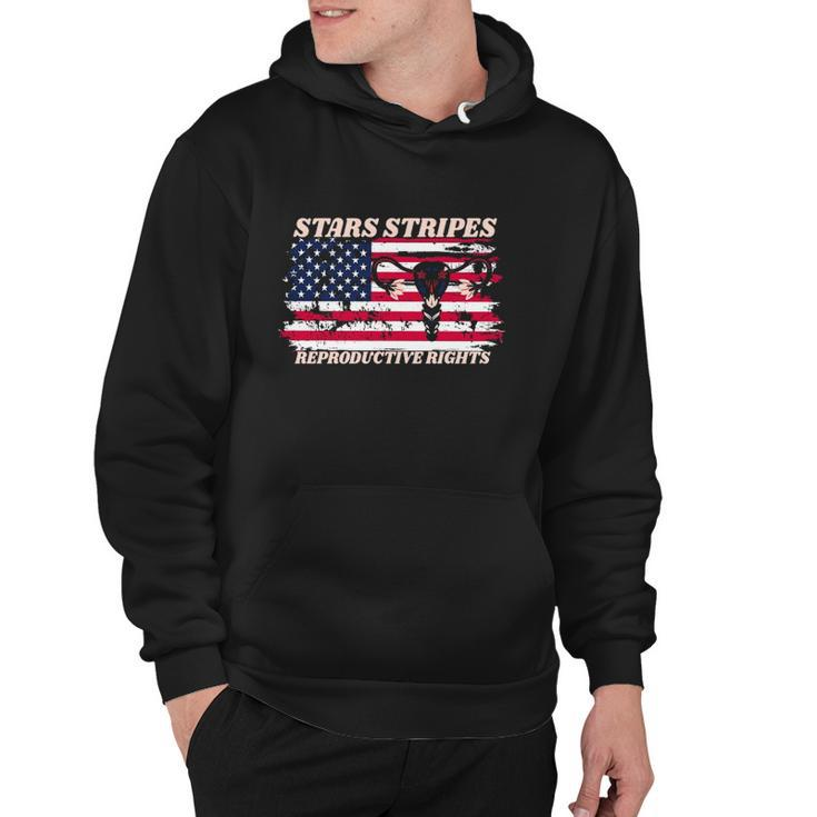 Stars Stripes Reproductive Rights Fourth Of July My Body My Choice Uterus Gift Hoodie