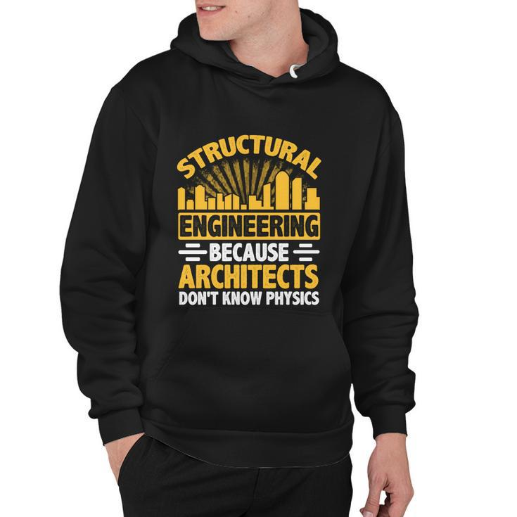 Structural Graduation Engineering Architect Funny Physics Gift Hoodie