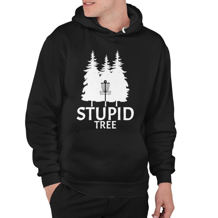 Stupid Tree Disc Golf Tshirt Hoodie