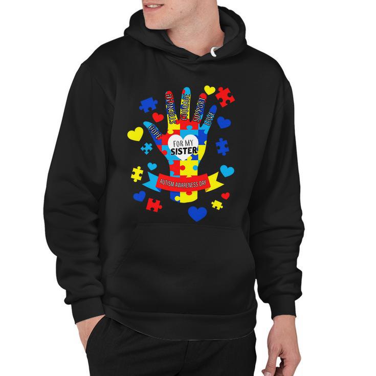 Support Autism Awareness Day For My Sister Hoodie