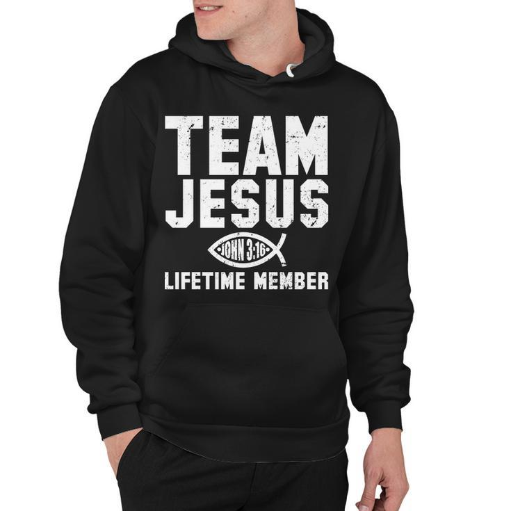 Team Jesus Lifetime Member John 316 Tshirt Hoodie